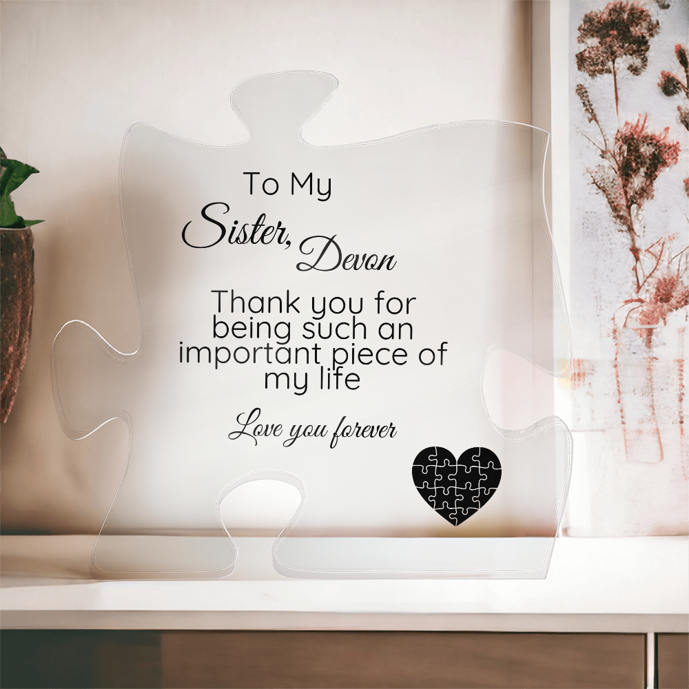 To My Sister Personalized Puzzle Piece Acrylic Plaque – Meaningful Sister Gift