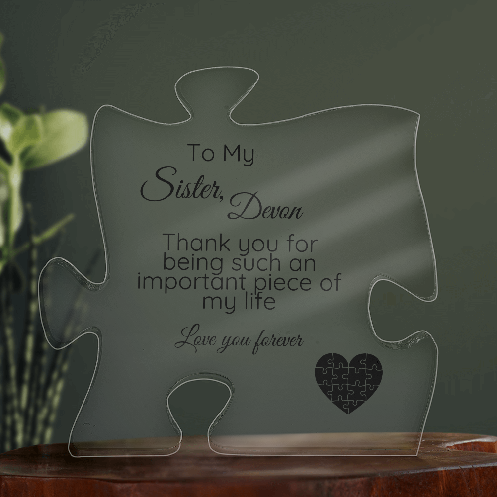 To My Sister Personalized Puzzle Piece Acrylic Plaque – Meaningful Sister Gift