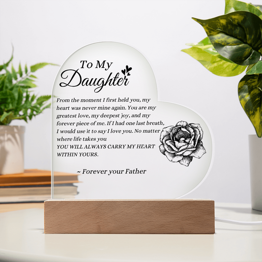 To My Daughter LED Acrylic Heart Plaque – Forever Your Father Gift