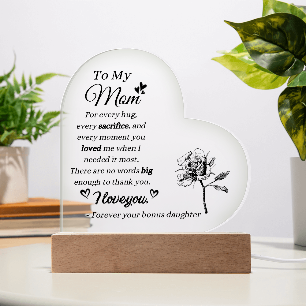 To My Mom Bonus Daughter Acrylic Plaque | LED Gift for Stepmom | Sentimental Acrylic Keepsake Gift