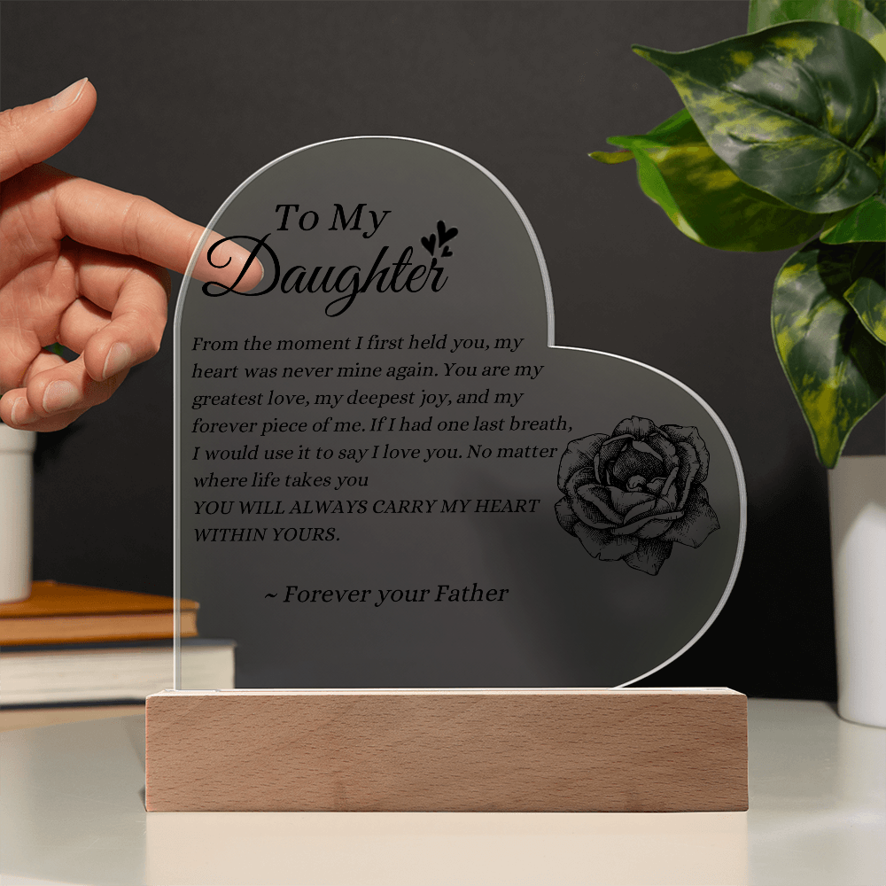 To My Daughter LED Acrylic Heart Plaque – Forever Your Father Gift